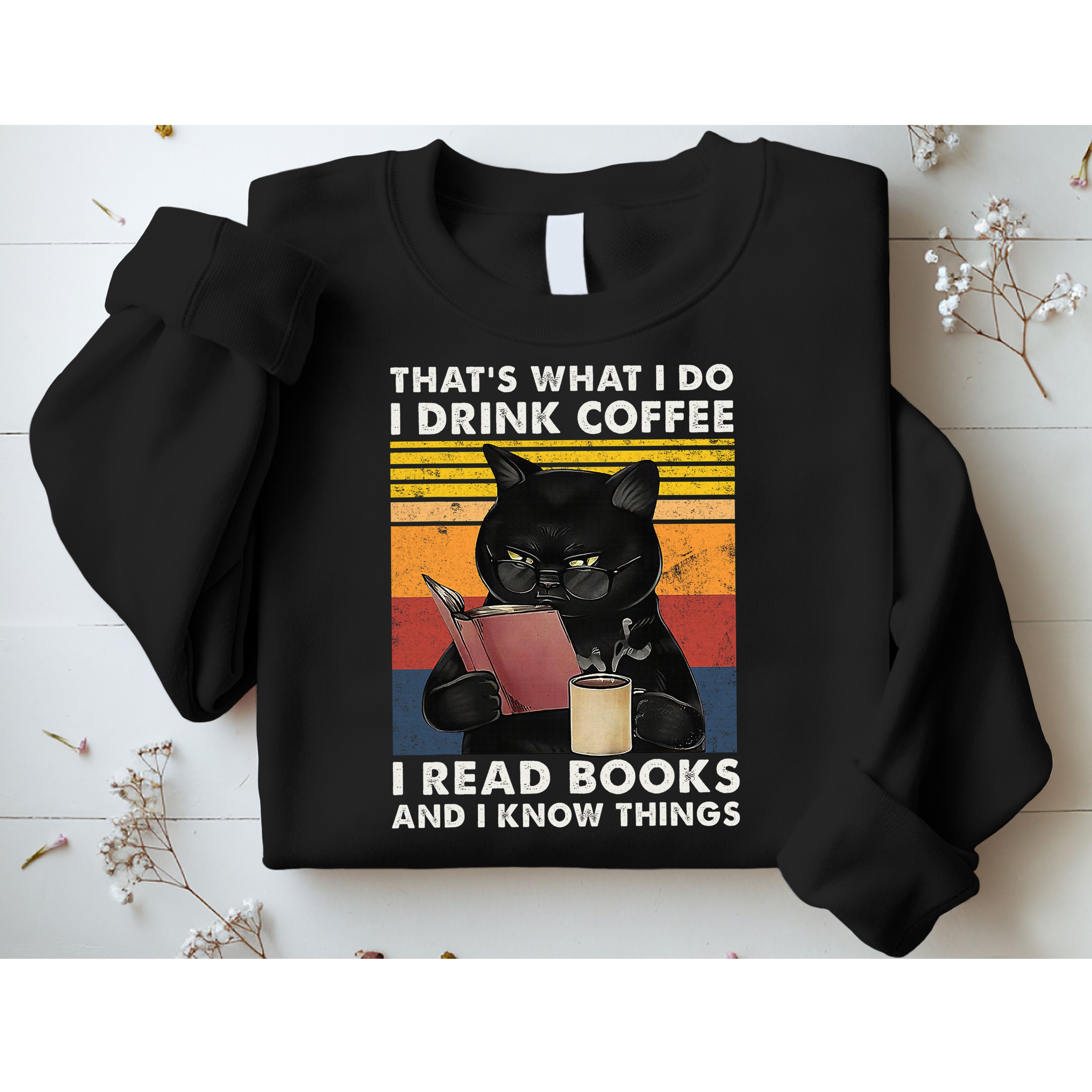 That's What I Do I Drink Coffee I Read Books Retro Black Cat Sweatshirt