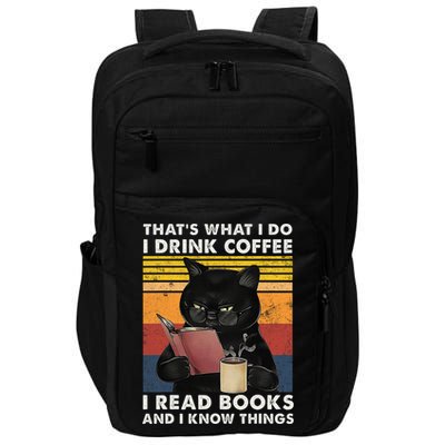 That's What I Do I Drink Coffee I Read Books Retro Black Cat Impact Tech Backpack