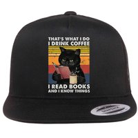 That's What I Do I Drink Coffee I Read Books Retro Black Cat Flat Bill Trucker Hat