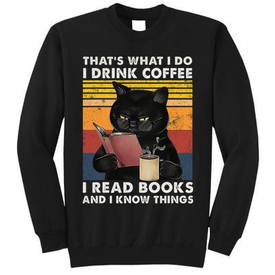 That's What I Do I Drink Coffee I Read Books Retro Black Cat Tall Sweatshirt