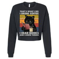 That's What I Do I Drink Coffee I Read Books Retro Black Cat Cropped Pullover Crew