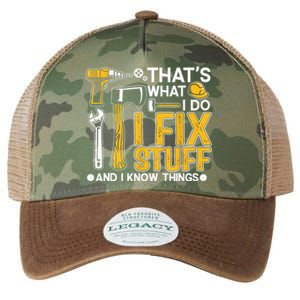 That's What I Do I Fix Stuff And I Know Things Funny Saying Legacy Tie Dye Trucker Hat