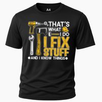 That's What I Do I Fix Stuff And I Know Things Funny Saying Cooling Performance Crew T-Shirt