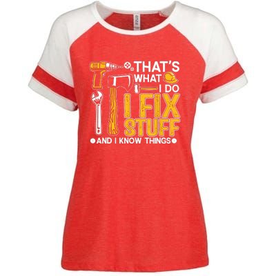 That's What I Do I Fix Stuff And I Know Things Funny Saying Enza Ladies Jersey Colorblock Tee