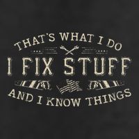 ThatS What I Do I Fix Stuff And I Know Things Funny Dad Cool Comfort Performance Bucket Hat