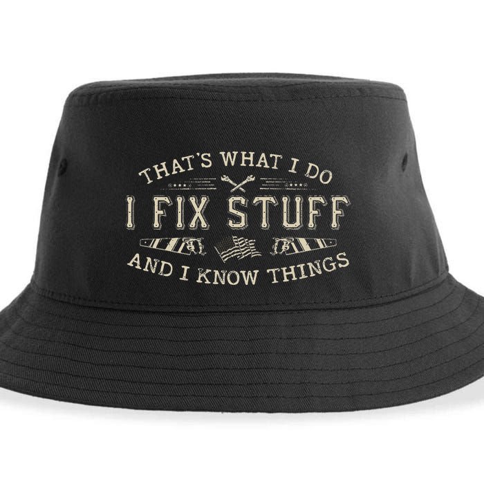 ThatS What I Do I Fix Stuff And I Know Things Funny Dad Sustainable Bucket Hat