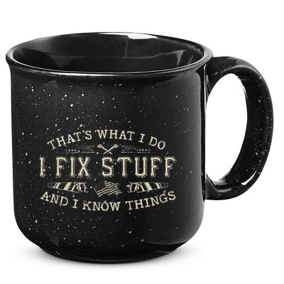 ThatS What I Do I Fix Stuff And I Know Things Funny Dad 15oz Campfire Ceramic Mug