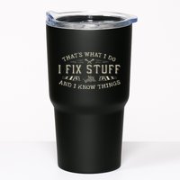 ThatS What I Do I Fix Stuff And I Know Things Funny Dad Tumbler