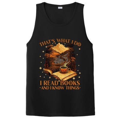 That's What I Do I Read Books And I Know Things Reading PosiCharge Competitor Tank