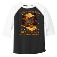 That's What I Do I Read Books And I Know Things Reading Toddler Fine Jersey T-Shirt