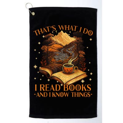 That's What I Do I Read Books And I Know Things Reading Golf Towel