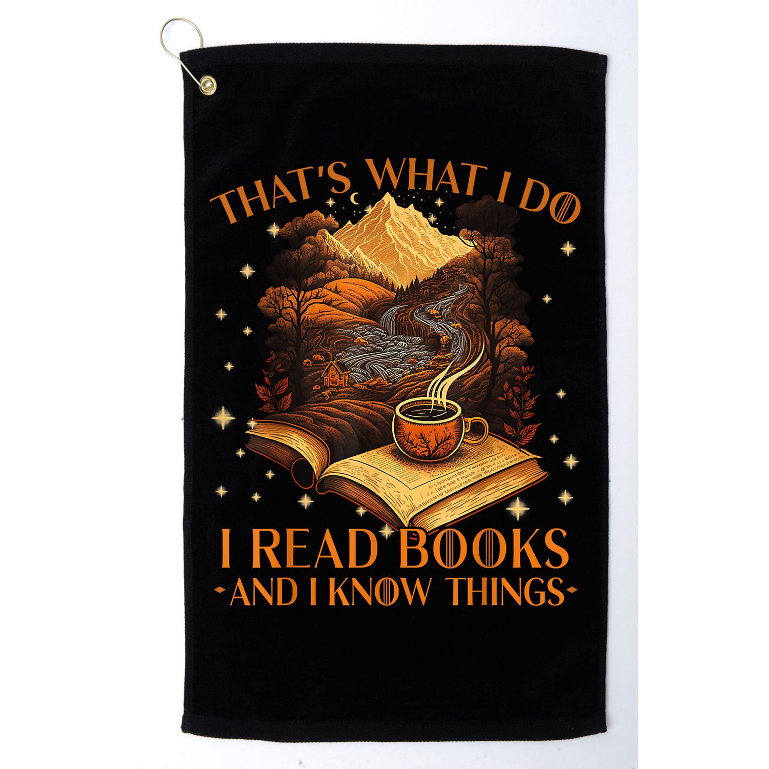 That's What I Do I Read Books And I Know Things Reading Golf Towel