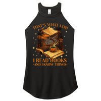 That's What I Do I Read Books And I Know Things Reading Women's Perfect Tri Rocker Tank
