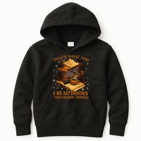 That's What I Do I Read Books And I Know Things Reading Kids Hoodie