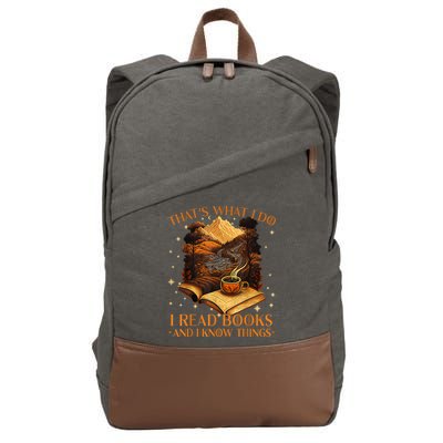 That's What I Do I Read Books And I Know Things Reading Cotton Canvas Backpack