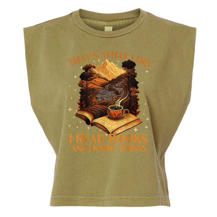 That's What I Do I Read Books And I Know Things Reading Garment-Dyed Women's Muscle Tee