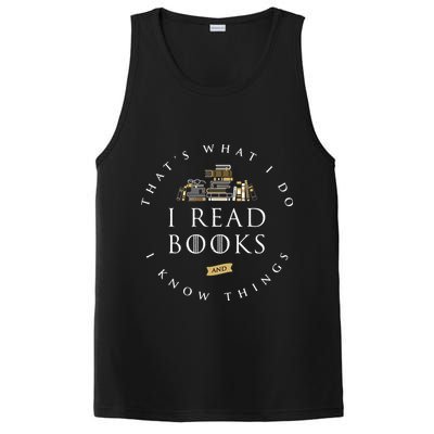 That's What I Do I Read Books And I Know Things Reading PosiCharge Competitor Tank
