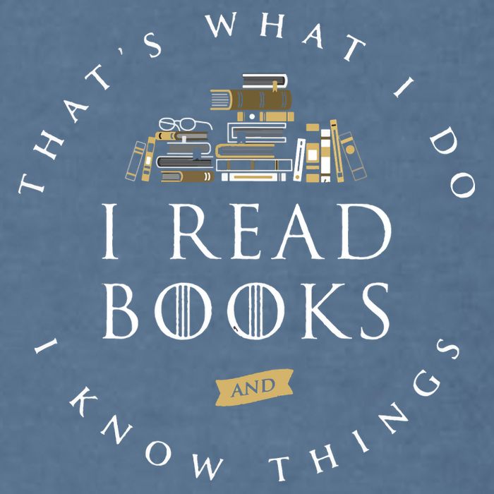 That's What I Do I Read Books And I Know Things Reading Garment-Dyed Sweatshirt