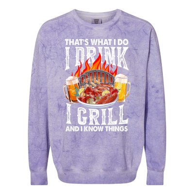 Thats What I Do I I Grill And Know Things Bbq Beer Cute Gift Colorblast Crewneck Sweatshirt