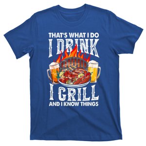 Thats What I Do I I Grill And Know Things Bbq Beer Cute Gift T-Shirt