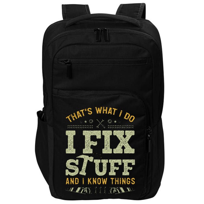 Thats What I Do I Read Books And I Know Things Funny Reading Impact Tech Backpack