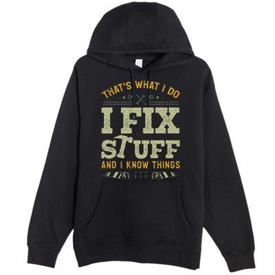 Thats What I Do I Read Books And I Know Things Funny Reading Premium Pullover Hoodie