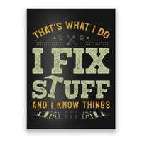 Thats What I Do I Read Books And I Know Things Funny Reading Poster