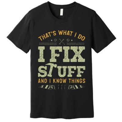 Thats What I Do I Read Books And I Know Things Funny Reading Premium T-Shirt