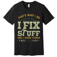 Thats What I Do I Read Books And I Know Things Funny Reading Premium T-Shirt