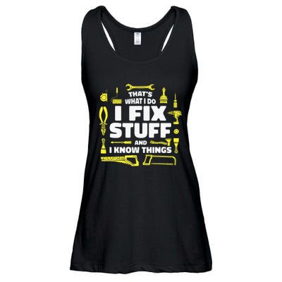 That's What I Do I Fix Stuff And I Know Things Ladies Essential Flowy Tank