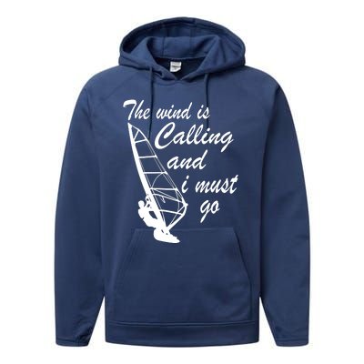 The Wind Is Calling And I Must Go Performance Fleece Hoodie