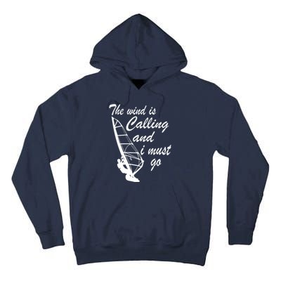 The Wind Is Calling And I Must Go Tall Hoodie