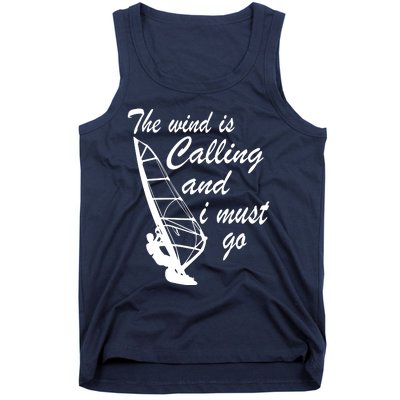 The Wind Is Calling And I Must Go Tank Top