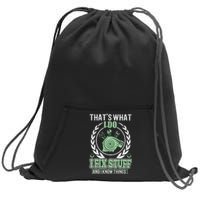 That's What I Do I Fix Stuff And I Know Things Sweatshirt Cinch Pack Bag