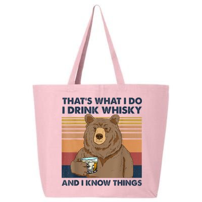 That's What I Do I Drink Whiskey And I Know Things Bear Tee 25L Jumbo Tote