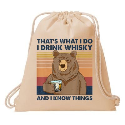 That's What I Do I Drink Whiskey And I Know Things Bear Tee Drawstring Bag