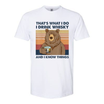 That's What I Do I Drink Whiskey And I Know Things Bear Tee Softstyle® CVC T-Shirt