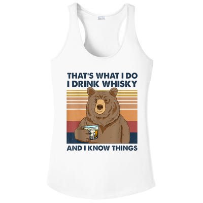 That's What I Do I Drink Whiskey And I Know Things Bear Tee Ladies PosiCharge Competitor Racerback Tank