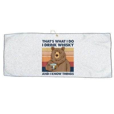 That's What I Do I Drink Whiskey And I Know Things Bear Tee Large Microfiber Waffle Golf Towel