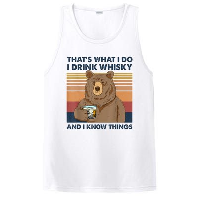 That's What I Do I Drink Whiskey And I Know Things Bear Tee PosiCharge Competitor Tank