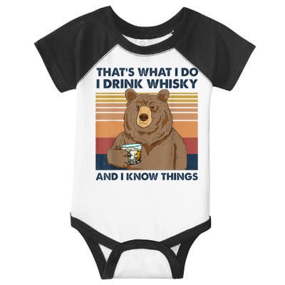 That's What I Do I Drink Whiskey And I Know Things Bear Tee Infant Baby Jersey Bodysuit