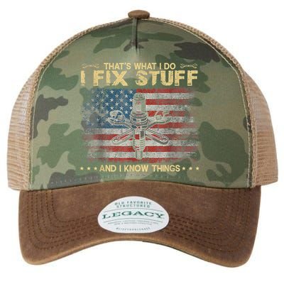 That's What I Do I Fix Stuff And I Know Things Funny Saying Legacy Tie Dye Trucker Hat