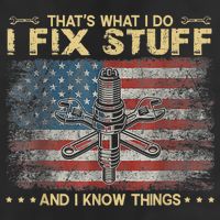 That's What I Do I Fix Stuff And I Know Things Funny Saying 7 Panel Mesh Trucker Snapback Hat