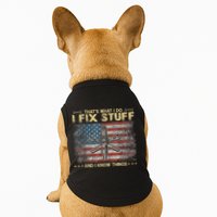 That's What I Do I Fix Stuff And I Know Things Funny Saying Doggie Tank