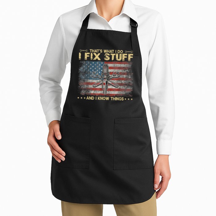That's What I Do I Fix Stuff And I Know Things Funny Saying Apron