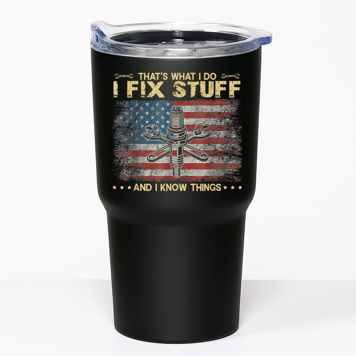 That's What I Do I Fix Stuff And I Know Things Funny Saying Tumbler
