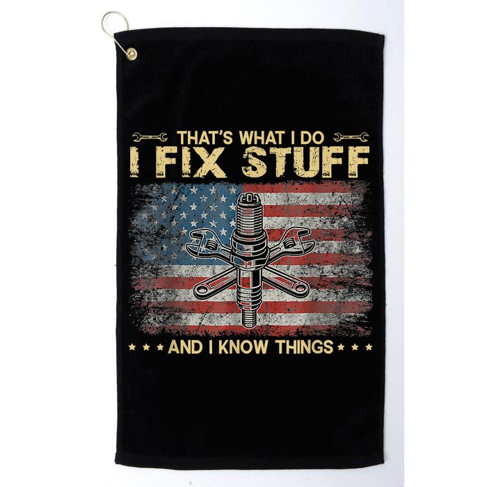 That's What I Do I Fix Stuff And I Know Things Funny Saying Golf Towel
