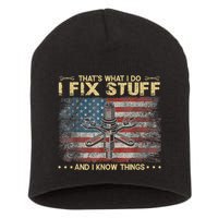 That's What I Do I Fix Stuff And I Know Things Funny Saying Short Acrylic Beanie