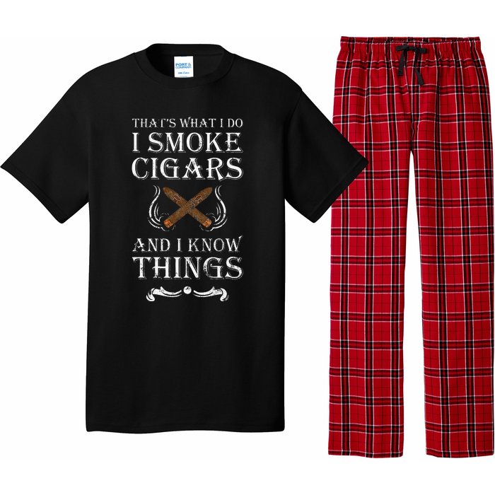 ThatS What I Do I Smoke Cigars And I Know Things Pajama Set