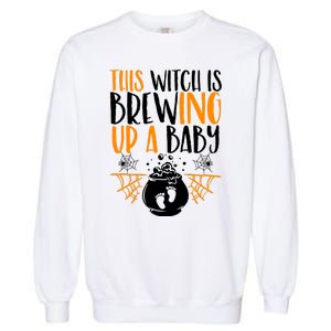 This Witch Is Brewing Up A Halloween Pregnant Costume Gift Garment-Dyed Sweatshirt